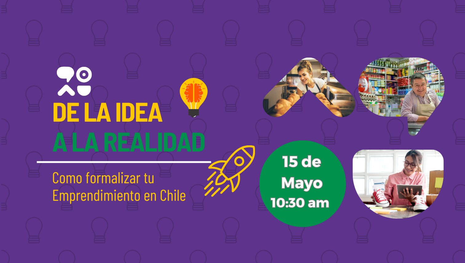 De la idea a la Realidad, como formalizar un emprendimiento en Chile