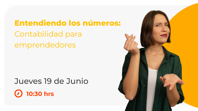 Entendiendo los números: Contabilidad para emprendedores