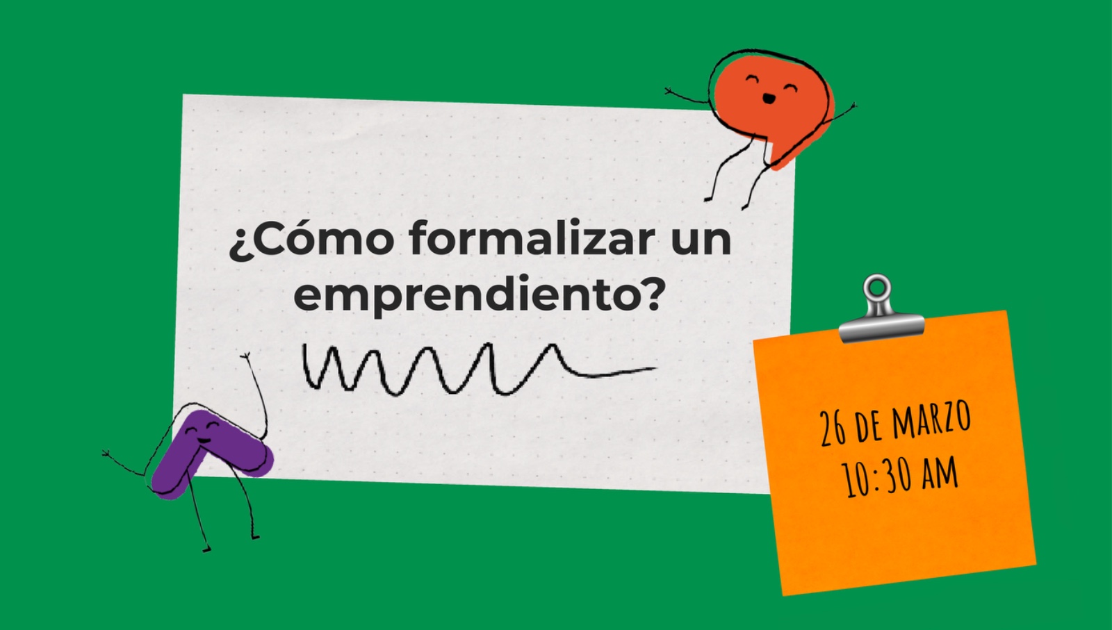 De la idea a la Realidad, como formalizar un emprendimiento en Chile