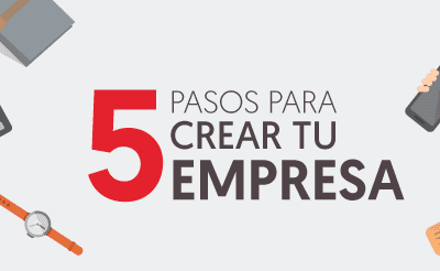 Pasos para crear una empresa